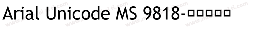 Arial Unicode MS 9818字体转换